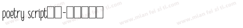 poetry script字体字体转换